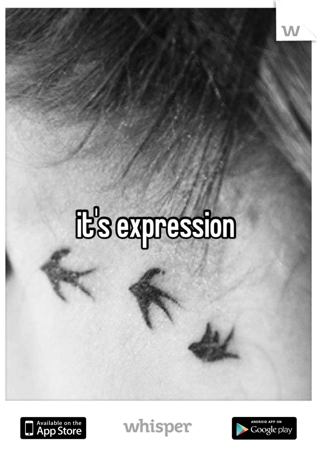 it's expression 