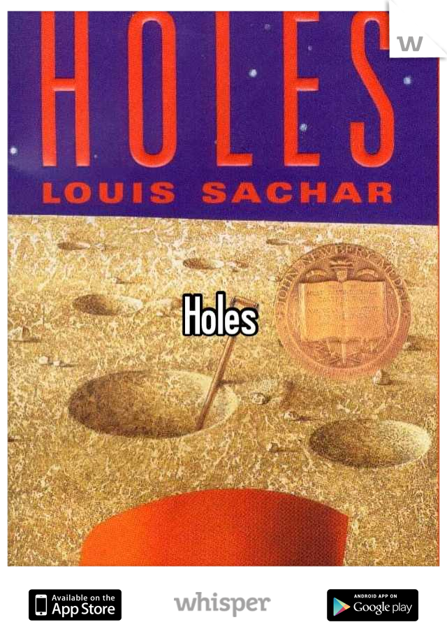 Holes 