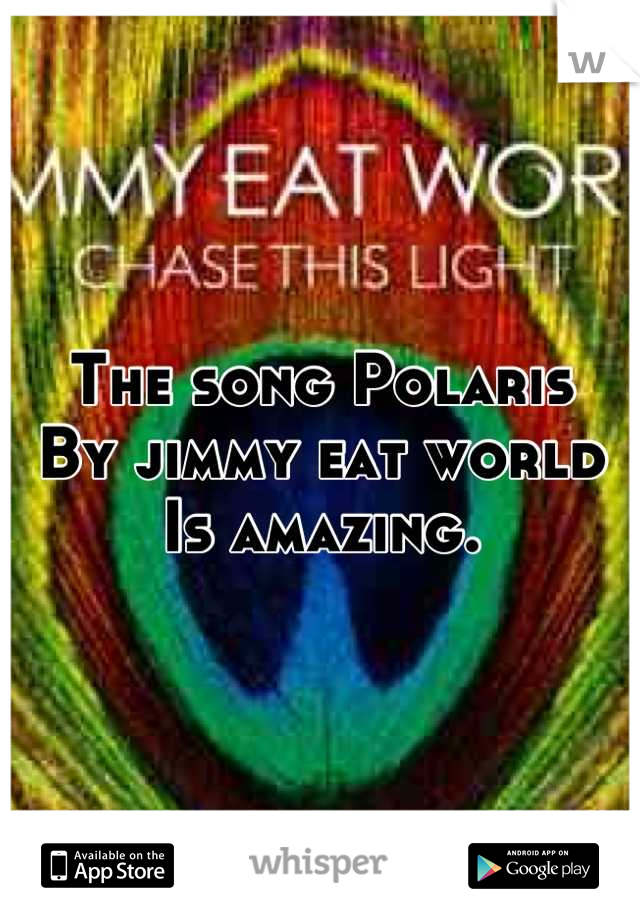 The song Polaris 
By jimmy eat world
Is amazing.