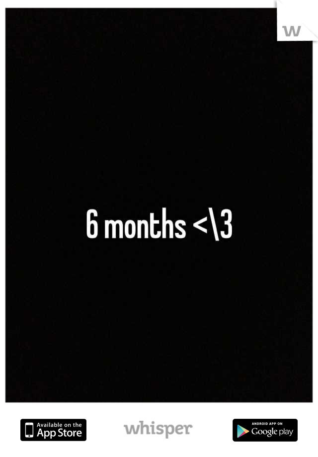 6 months <\3