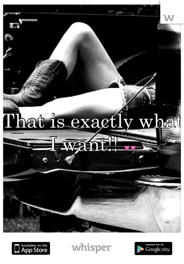That is exactly what I want!! 💗💗