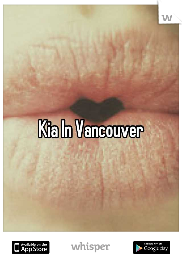Kia In Vancouver