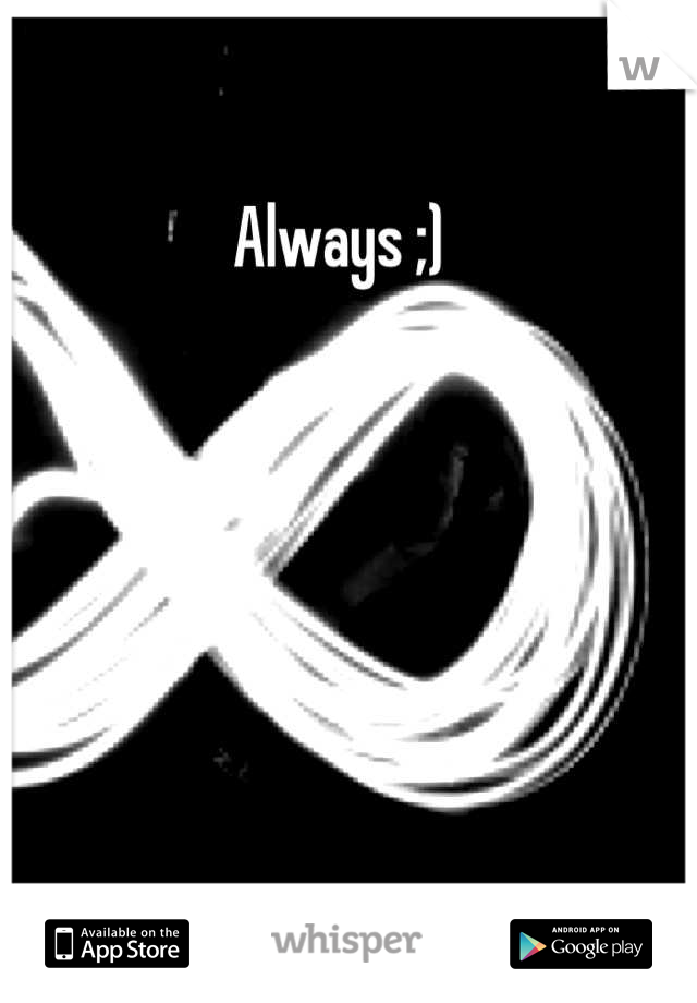 Always ;)