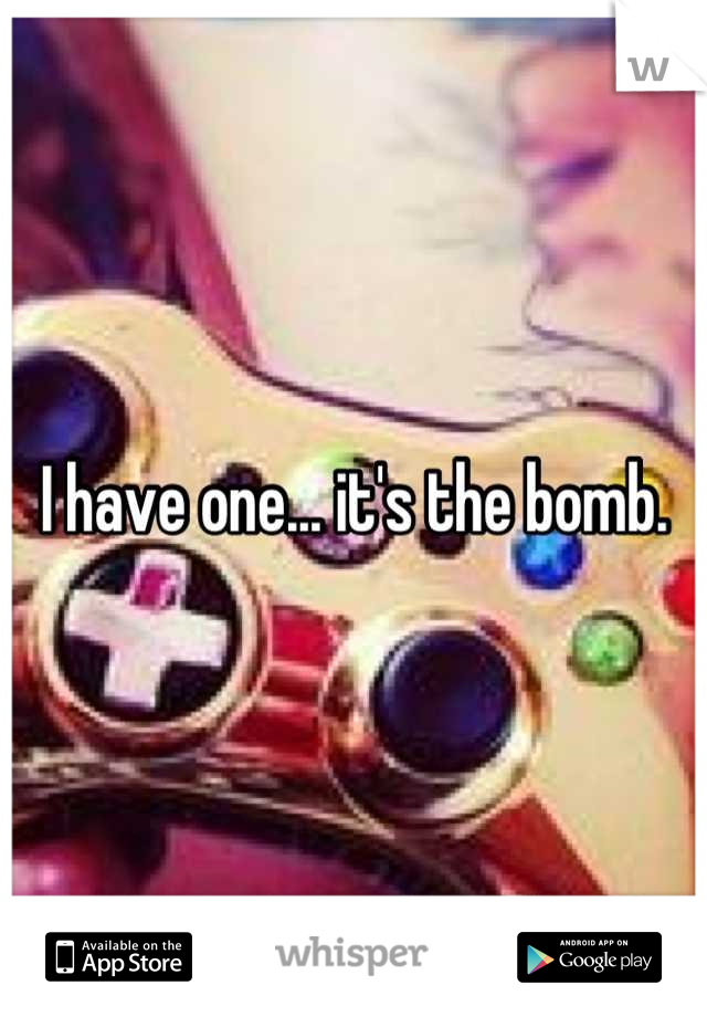I have one... it's the bomb.