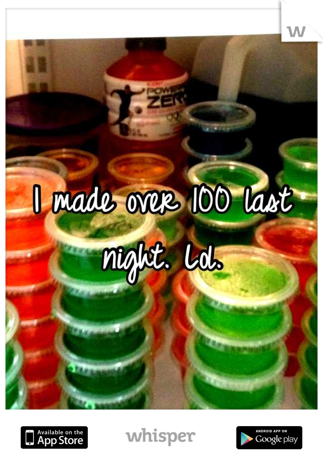 I made over 100 last night. Lol.