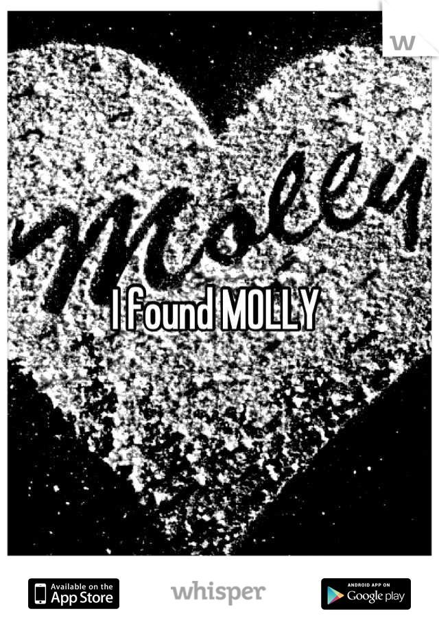 I found MOLLY 