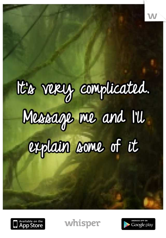 It's very complicated. Message me and I'll explain some of it