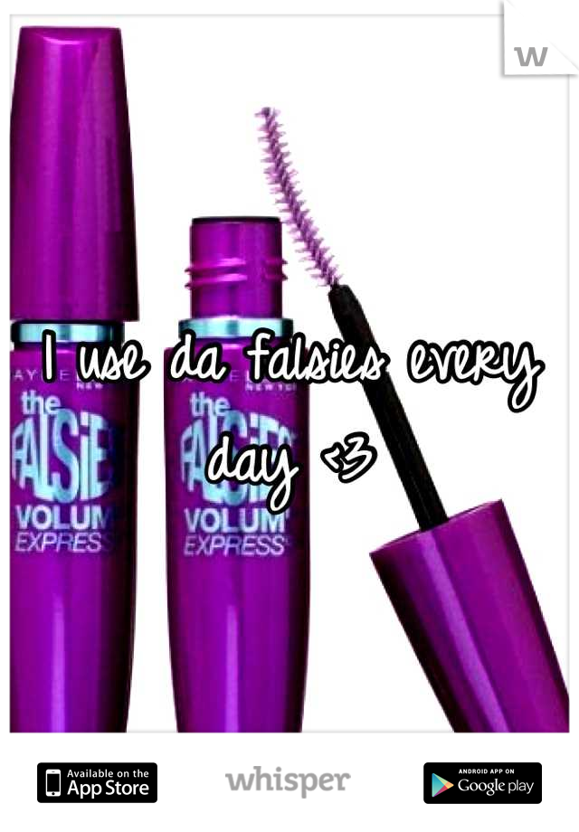 I use da falsies every day <3