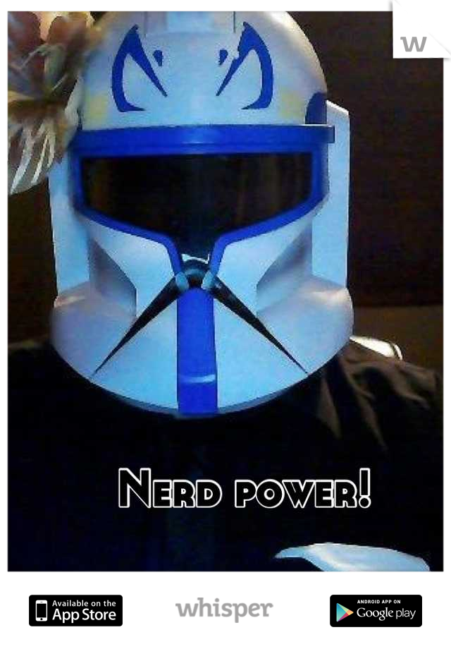 Nerd power!