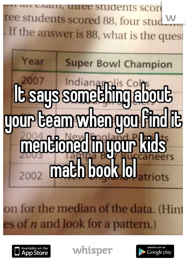 It says something about your team when you find it mentioned in your kids math book lol