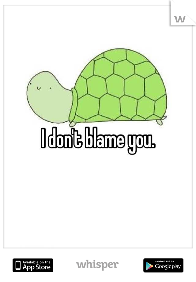 I don't blame you.