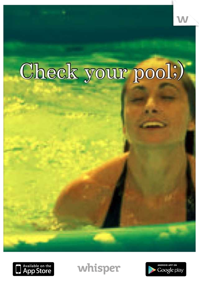 Check your pool;)