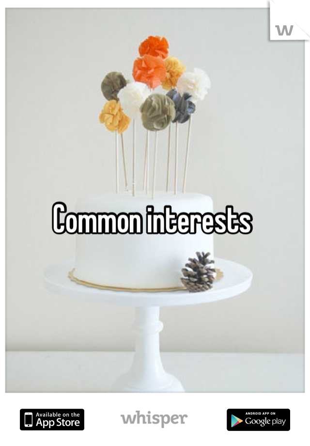 Common interests 