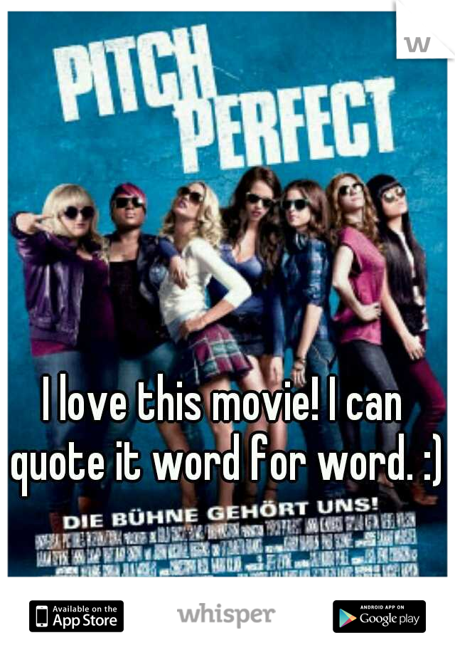 I love this movie! I can quote it word for word. :)