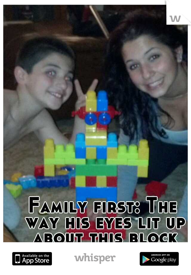 Family first: The way his eyes lit up about this block robot. <3