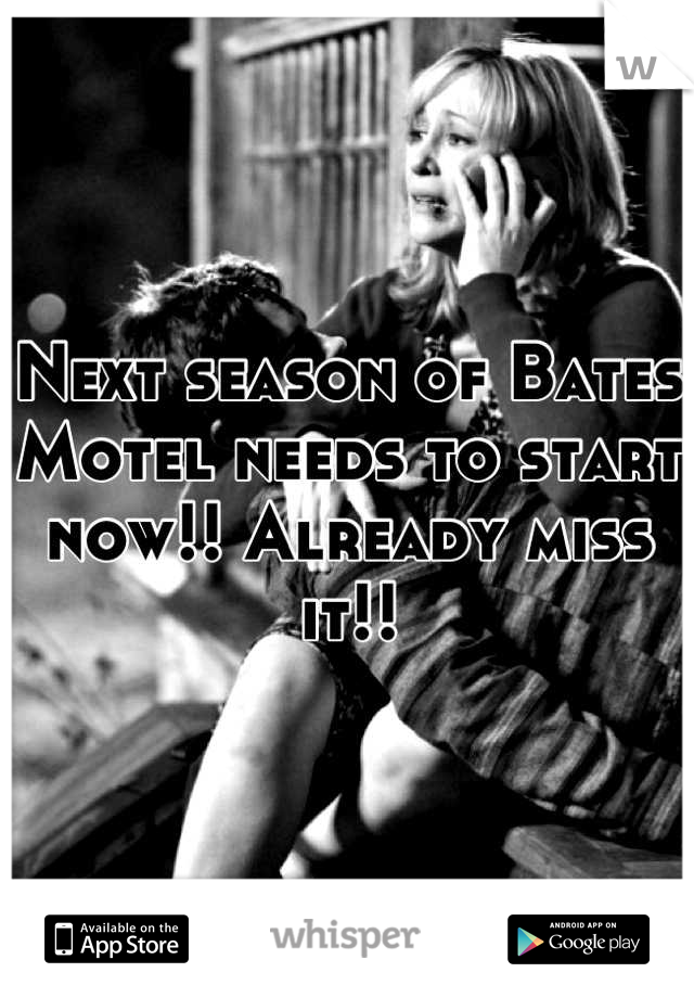 Next season of Bates Motel needs to start now!! Already miss it!!