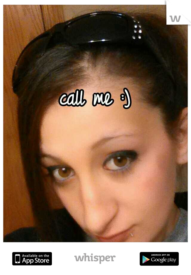 call me :)