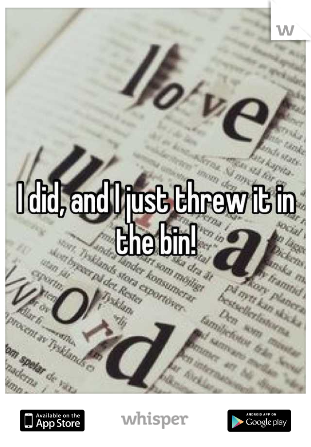 I did, and I just threw it in the bin!