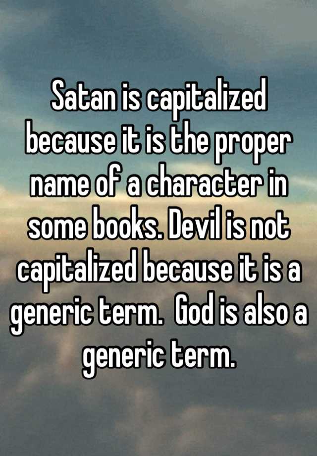 satan-is-capitalized-because-it-is-the-proper-name-of-a-character-in