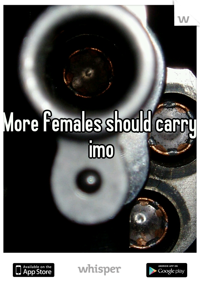 More females should carry imo