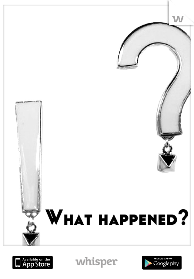 What happened?