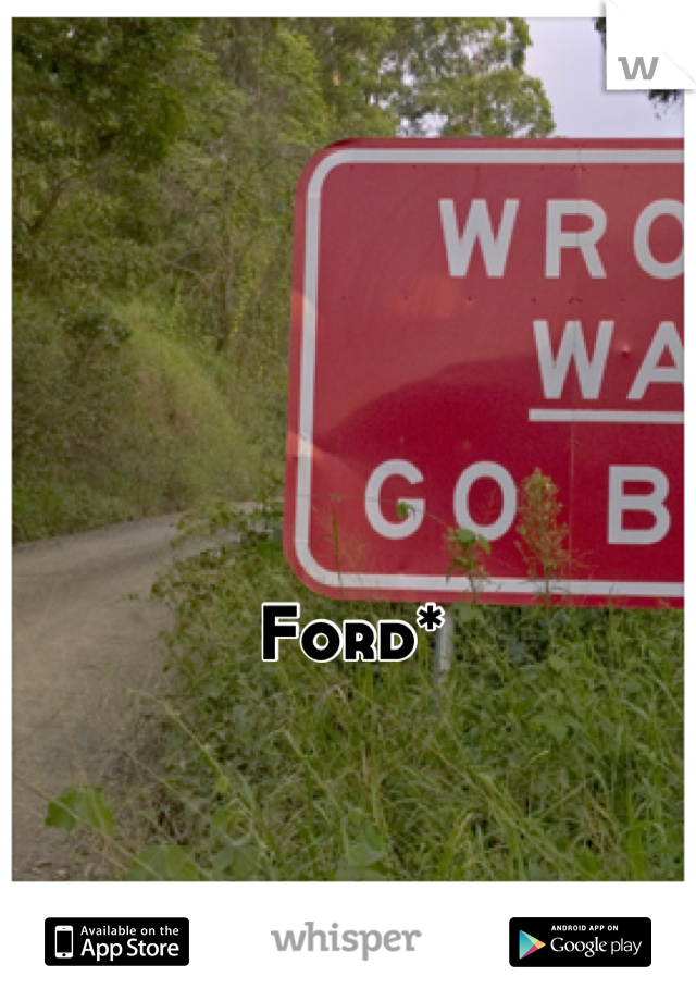 Ford*