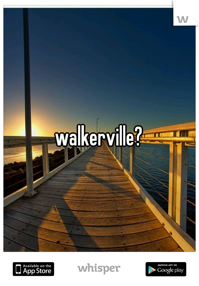 walkerville?