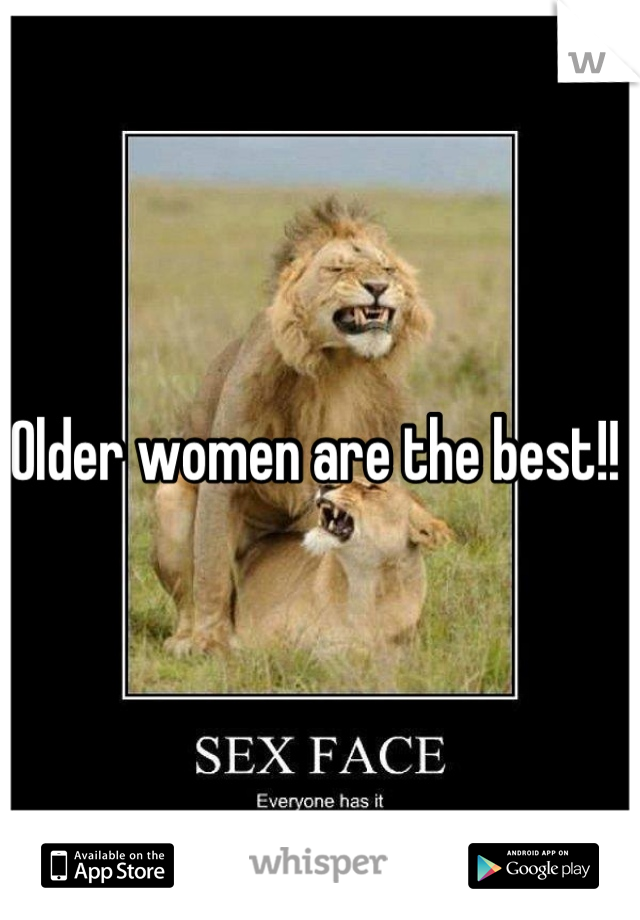 Older women are the best!! 