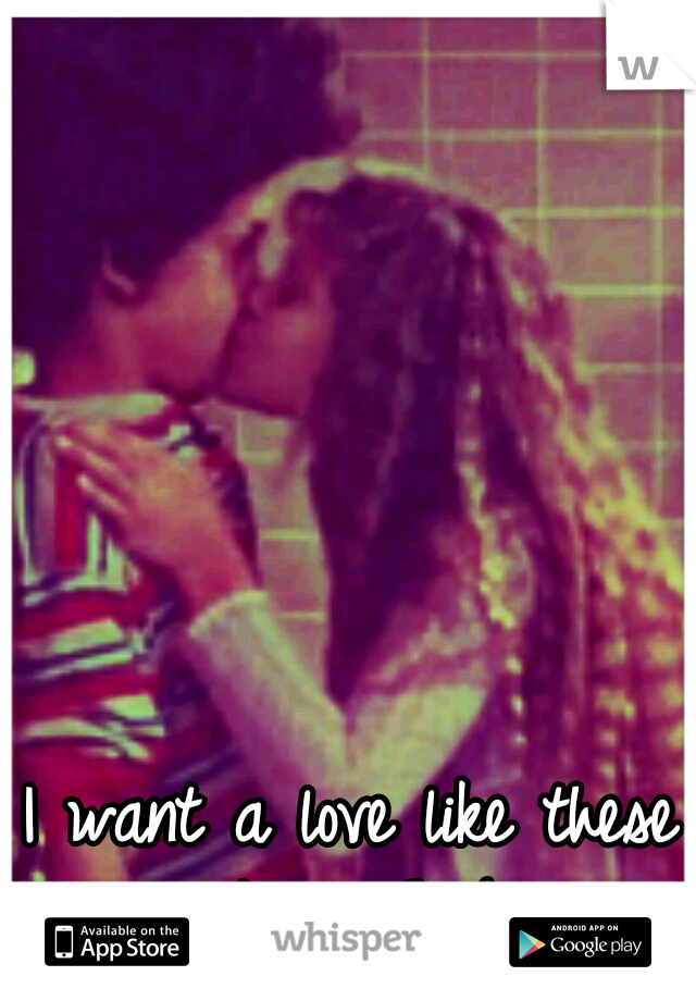 I want a love like these two. <3 (: