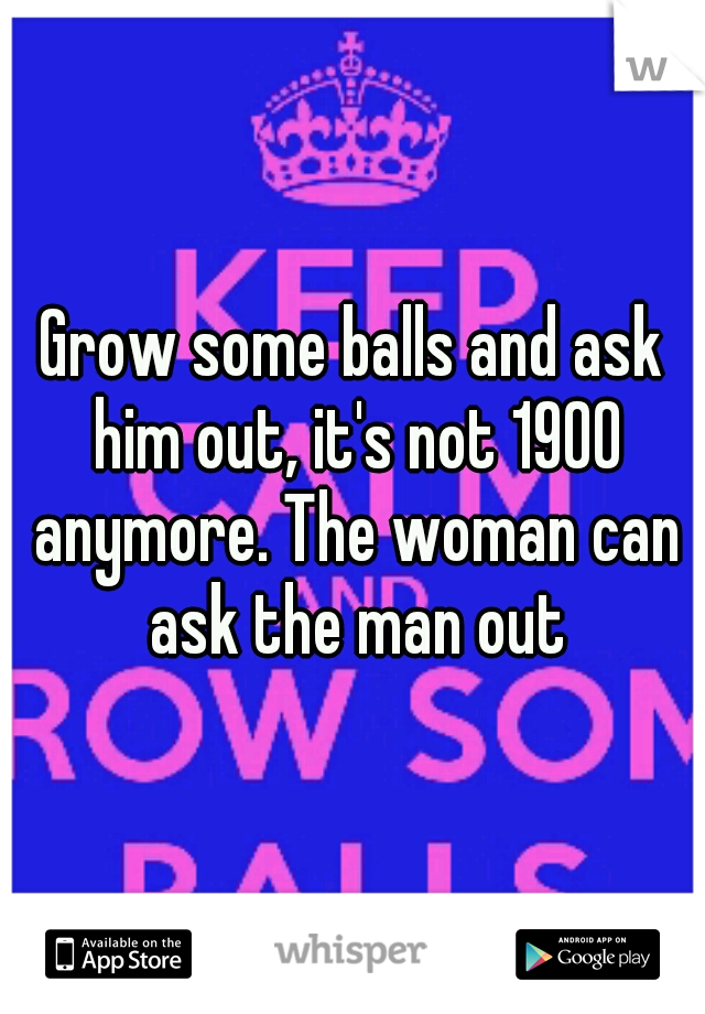 Grow some balls and ask him out, it's not 1900 anymore. The woman can ask the man out
