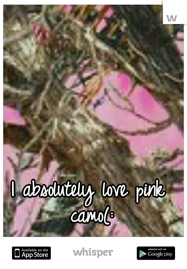 I absolutely love pink camo(: