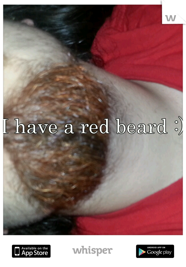 I have a red beard :)