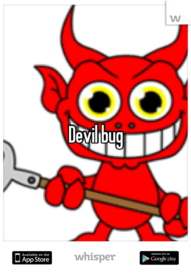 Devil bug