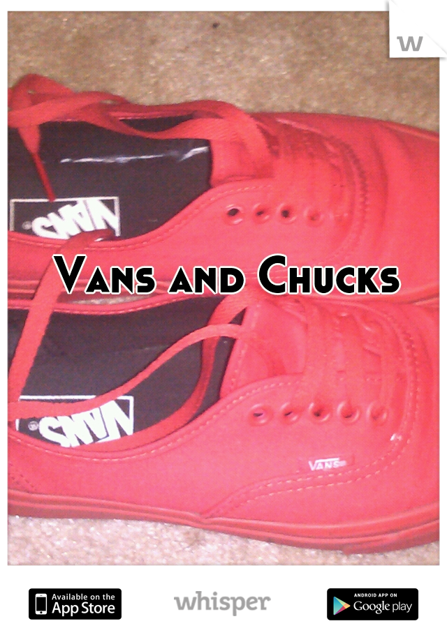 Vans and Chucks 