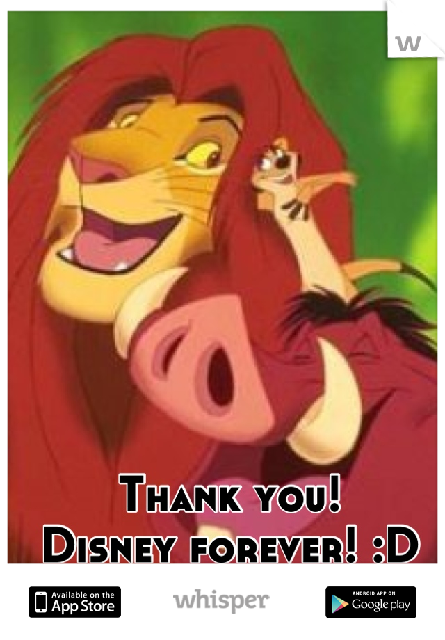 Thank you!
Disney forever! :D