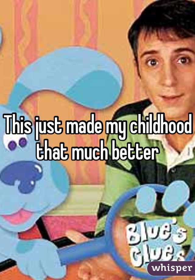 This just made my childhood that much better
