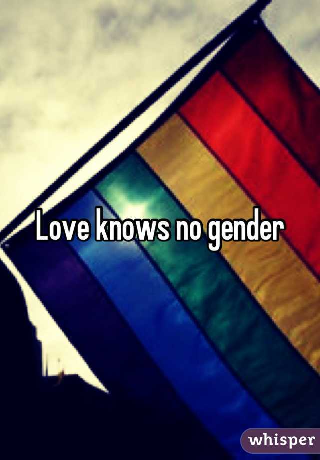 Love knows no gender