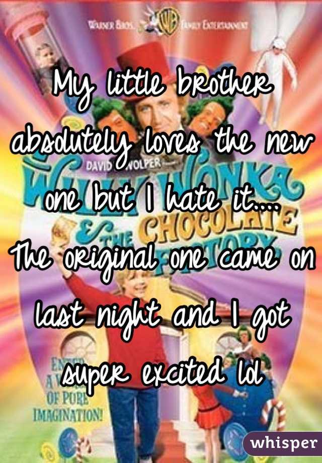 My little brother absolutely loves the new one but I hate it.... 
The original one came on last night and I got super excited lol