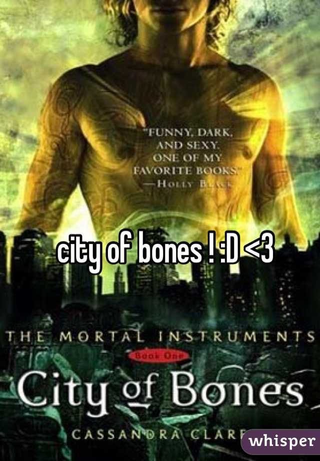 city of bones ! :D <3 