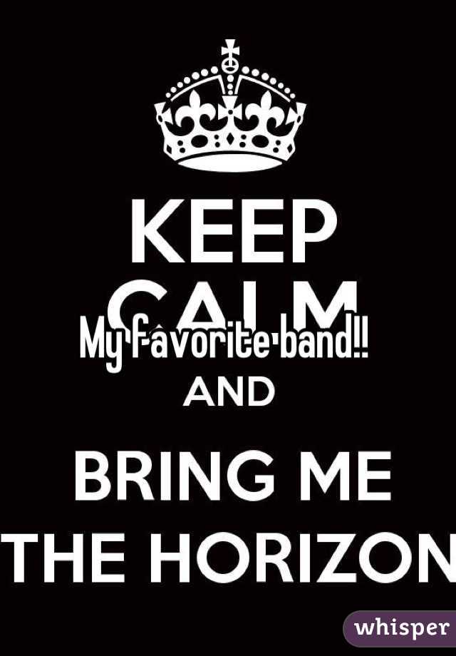 My favorite band!! 