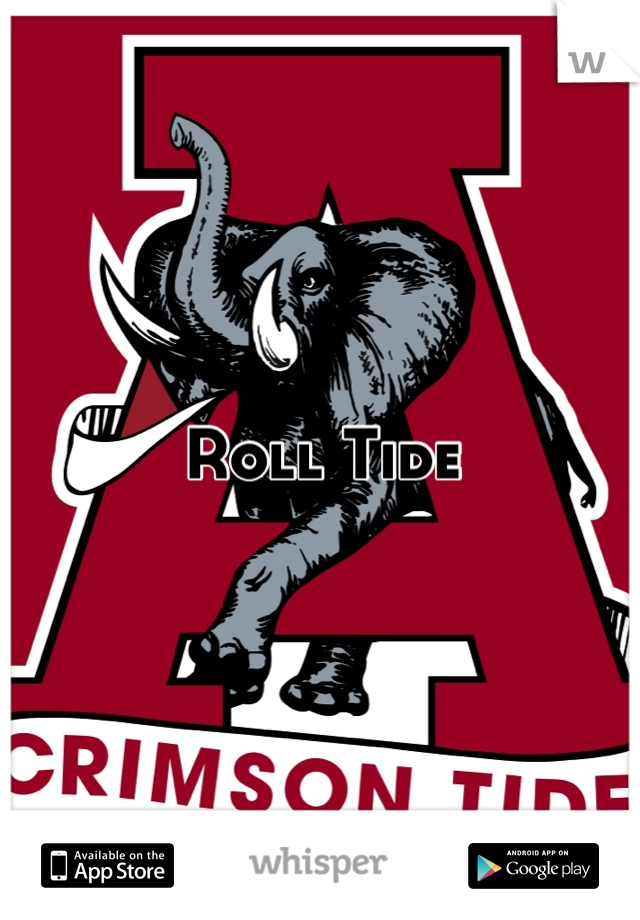 Roll Tide