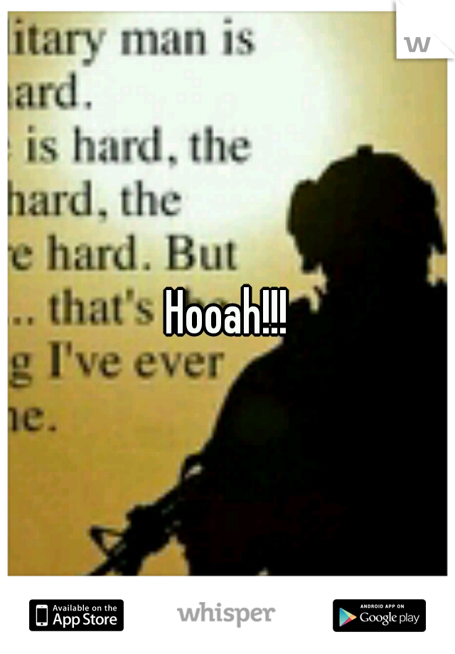 Hooah!!!