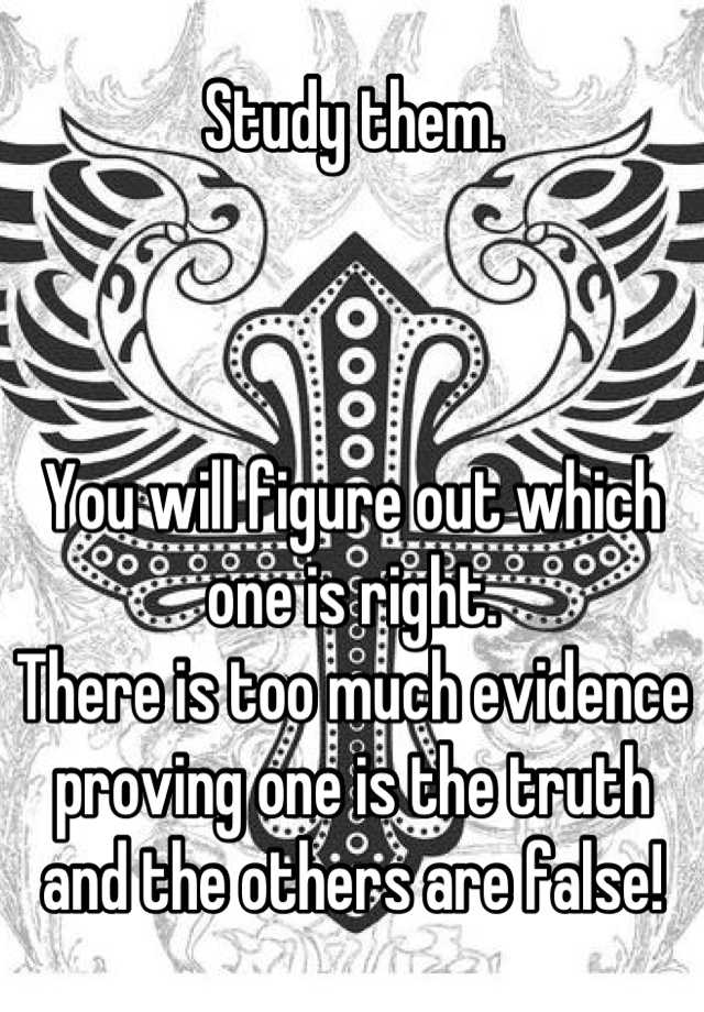 study-them-you-will-figure-out-which-one-is-right-there-is-too-much