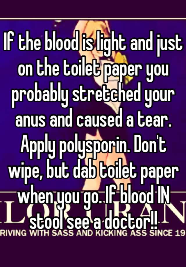 if-the-blood-is-light-and-just-on-the-toilet-paper-you-probably