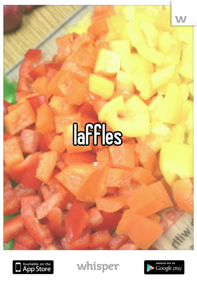 laffles