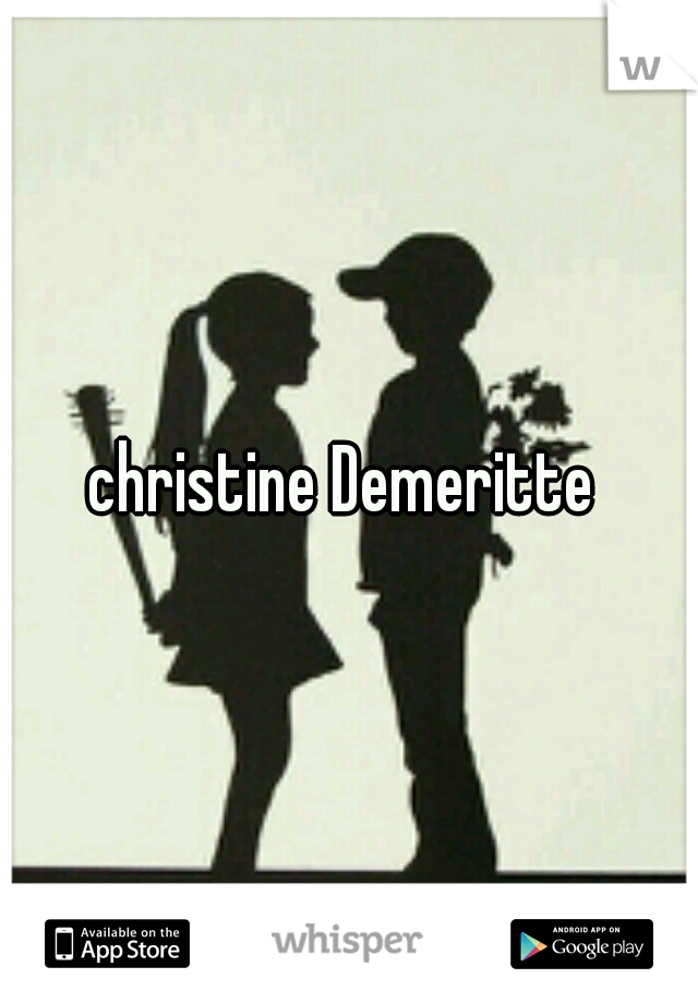 christine Demeritte 