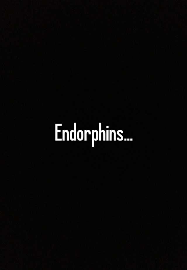 endorphins