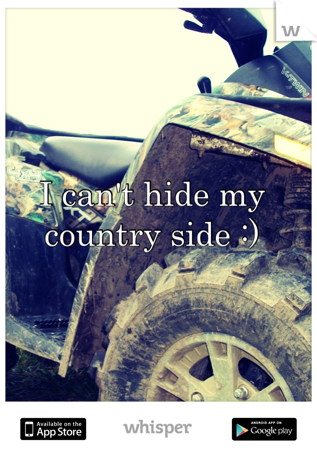 I can't hide my country side :)