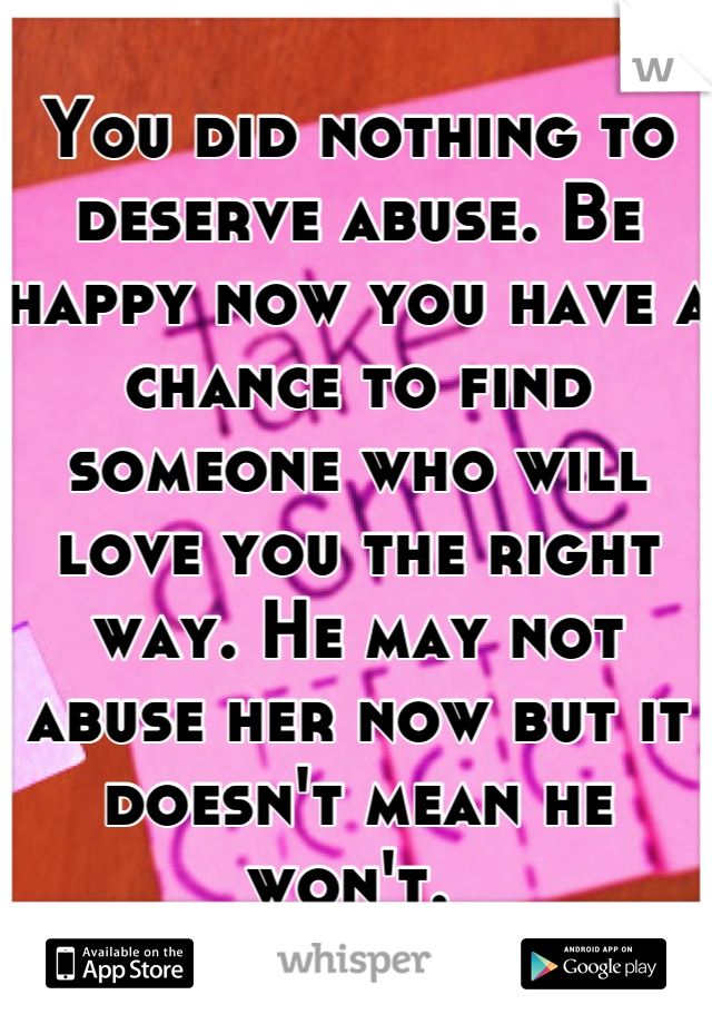 my-ex-doesn-t-abuse-his-new-girlfriend-what-did-she-do-differently