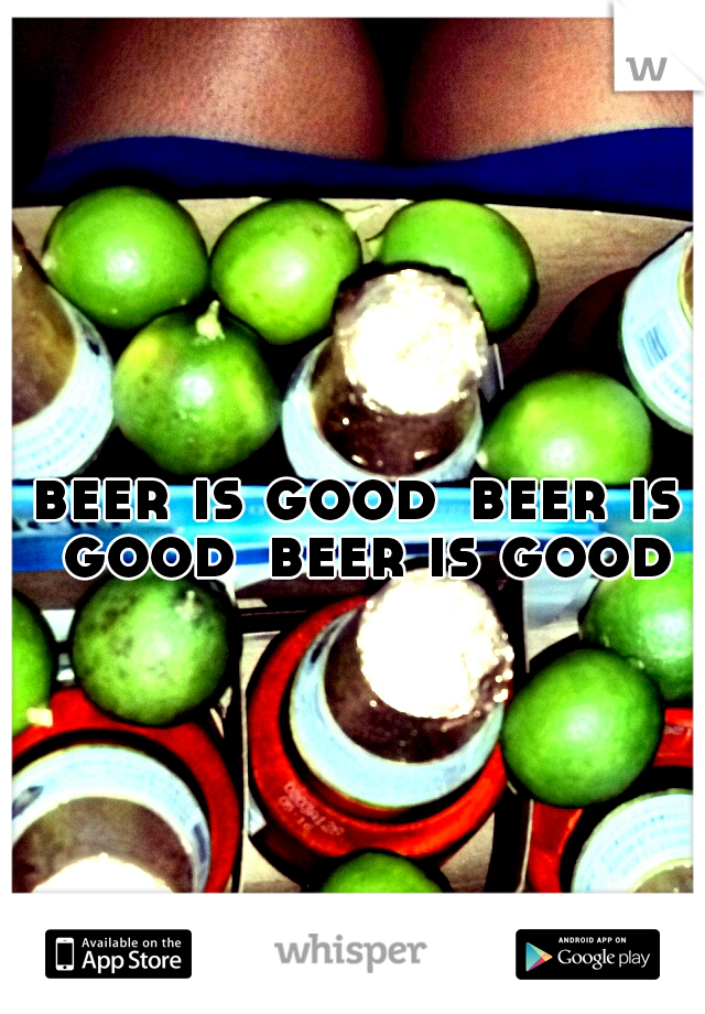 beer is good
beer is good
beer is good
